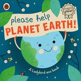Please Help Planet Earth Book