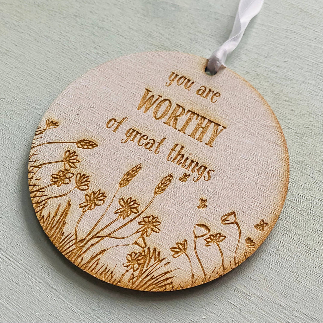 You are Worthy Hanging Affirmation Decoration