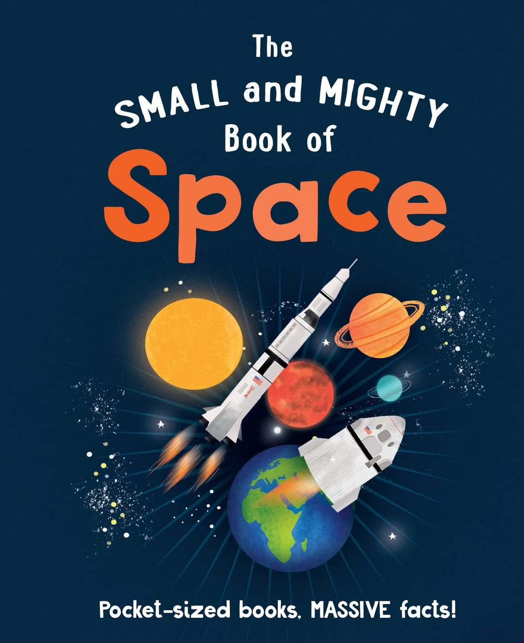 Small and Mighty Book Of Space (HB)