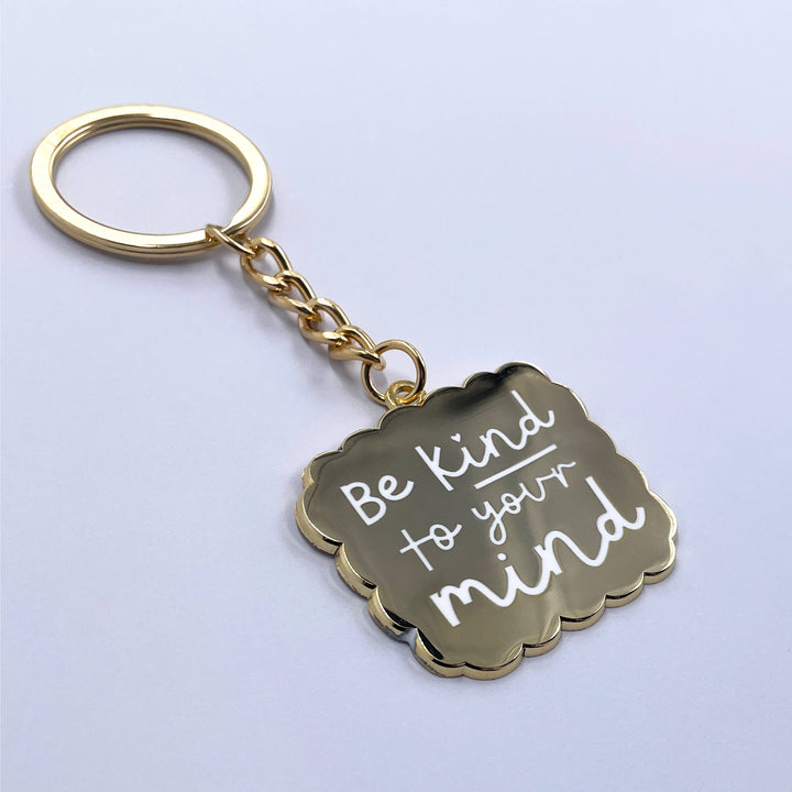 Be Kind to Your Mind Hard Enamel Keychain - The Boutique 