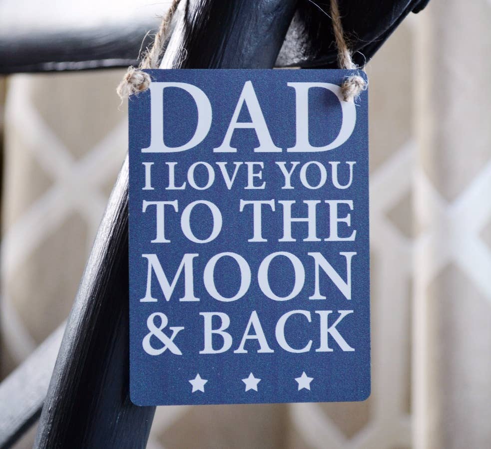 Dad Moon & Back Mini Metal Sign, 9cm