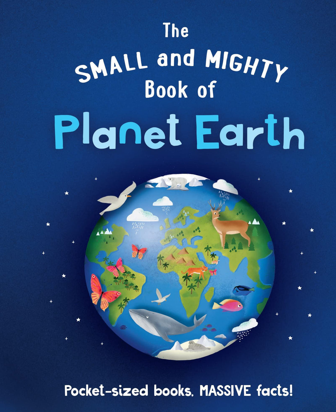 Planet Earth Small & Mighty (HB)