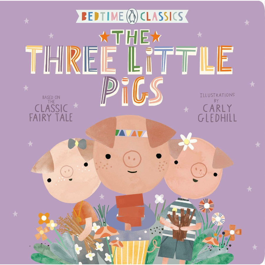 Board Books THREE LITTLE PIGS (BEDTIME CLASSICS) Eco Baby Box