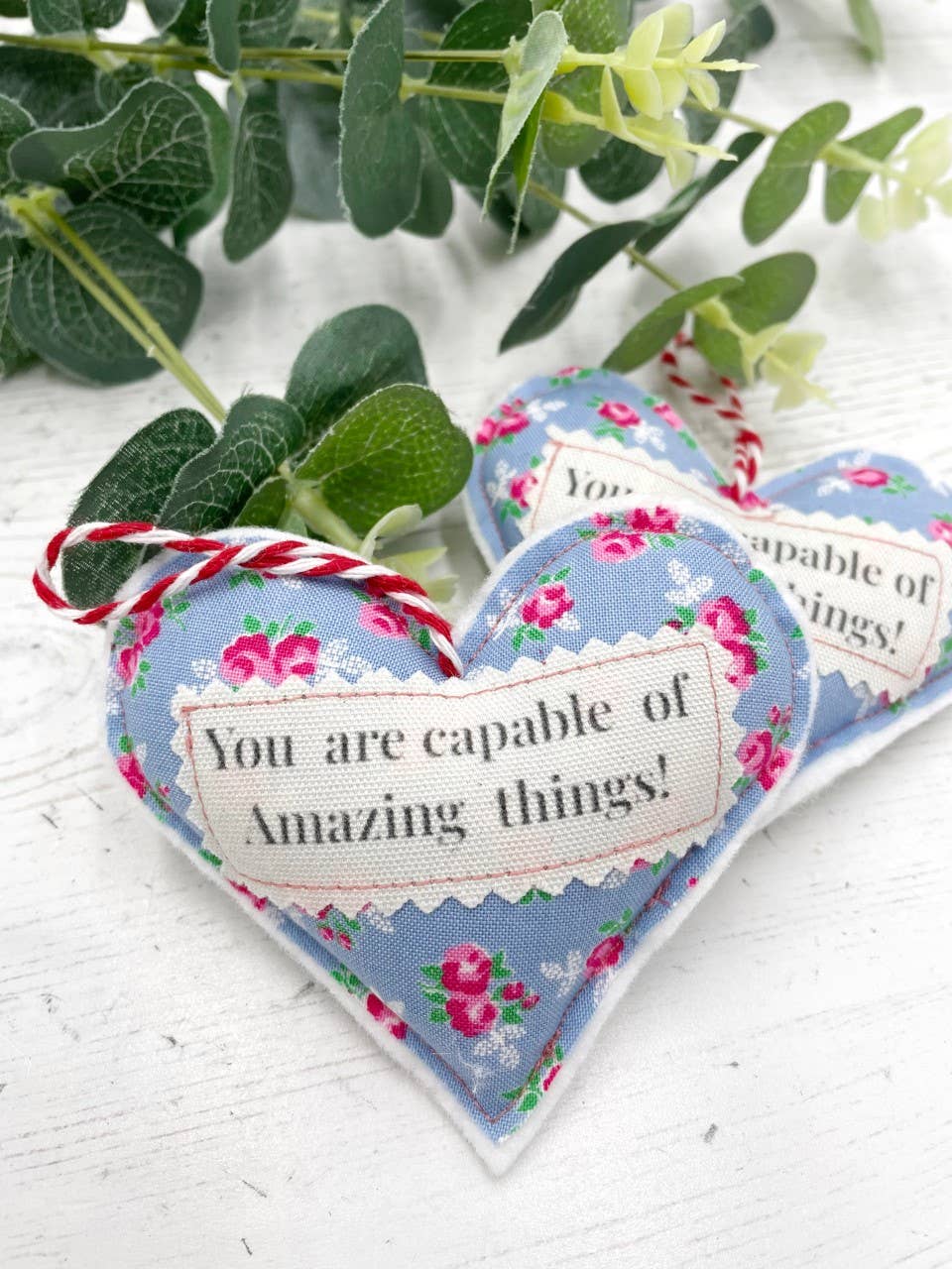 You are capable of Amazing things! Self Care hanging heart